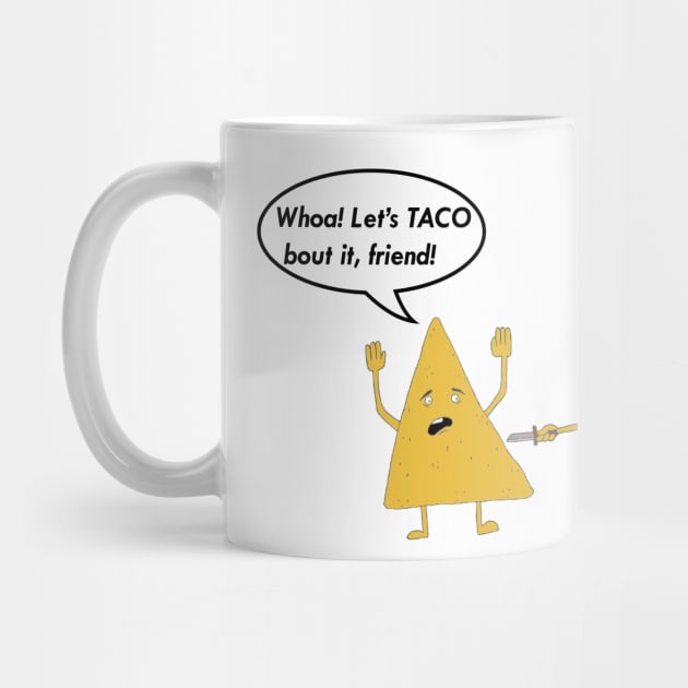 Let's taco bout it by obmik